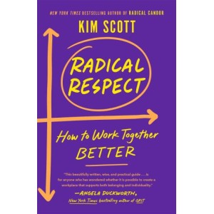 Kim Scott | Radical Respect 